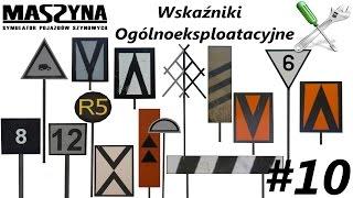 MaSzyna - #10 Poradnik "Wskaźniki ogólnoeksploatacyjne"