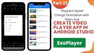 Video Player App in Android Studio (Part 22) | Playback Speed | Orientation According to Video Size