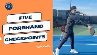 The 5 Checkpoints To An AMAZING Forehand