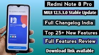 Redmi Note 8 Pro MIUI 12.5.3.0 India Stable Update/Full Features/Full Changelog/Top 25+New Features