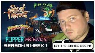 4K PINBALL - LET THE GAMES BEGIN!!! FLIPPER FRiENDS Season 3 Week 1