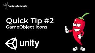 Unity Quick Tips #2 - Adding Icons to GameObects in the Scene