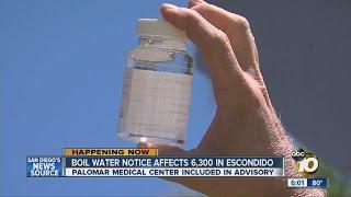 Part of Escondido under boil water notice: Order includes Palomar Medical Center