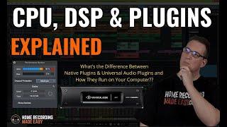 Universal Audio DSP Usage  | What is CPU vs DSP | Plugin Usage Explained