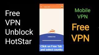 Free Turbo VPN for Country Restricted app - HotStar