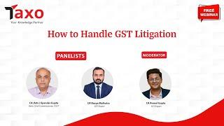 How to Handle GST Litigation #3