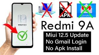 Redmi 9A (MIUI 12.5)  FRP BYPASS (Without PC)Latest Update