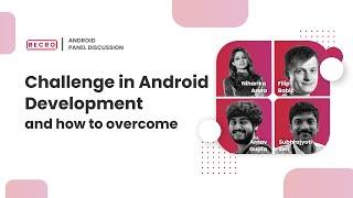 Biggest Challenge learning android development - And how to overcome it - Recro