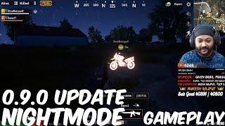 0.9.0 NIGHTMODE GAMEPLAY - PUBG MOBILE