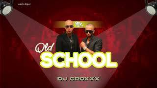 Mix Perreo - Old School  Regueton Antiguo | Deejay Groxxx