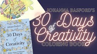 Flip-Thru and Coloring Johanna Basford's NEW coloring book: 30 Days of Creativity!
