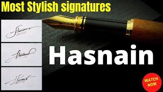 Hasnain name signature style | H signature styles