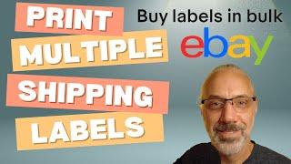 Ebay Bulk Shipping Label Tool - How to Print Multiple Shipping Labels on Ebay - Buy Labels in Bulk