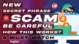 Wallet Secret Phrase Scam, New Crypto Scam, Be Careful - English