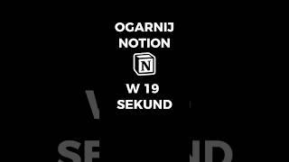 Zrozum Notion w 19 sekund [Poradnik Notion]