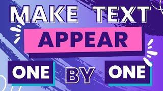 How to Make Text Appear One by One In Canva - A Complete Tutorial