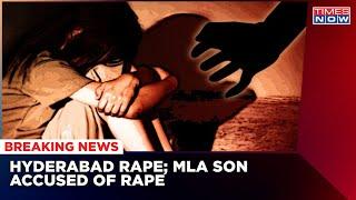 Hyderabad Rape Case: MLA Son Accused Of Raping Minor Girl | Latest News | English News