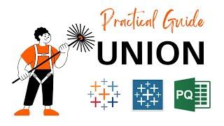 Fix messy data: Practical Guide using Union in Tableau and Microsoft Power Query