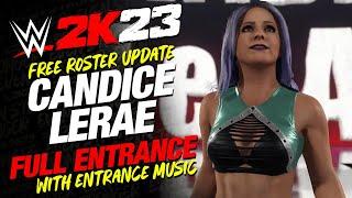 CANDICE LERAE WWE 2K23 ENTRANCE - #WWE2K23 CANDICE LERAE THEME