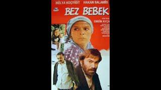 Bez bebek (1987) Hülya Koçyiğit - Hakan Balamir