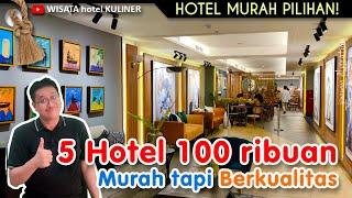 5 HOTEL 100 RB-AN di Surabaya | MURAH TAPI BUKAN KALENG-KALENG!