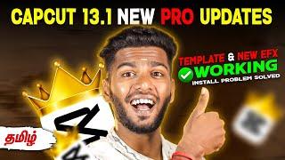 New Capcut 13.1 new PRO UPDATES  template working   problem solved @PhotographyTamizha