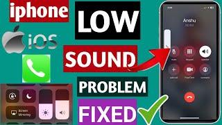 How To Fix iphone Call Sound Problem| How To Fix low call Volume Problem in iPhone |Fix Low Sound