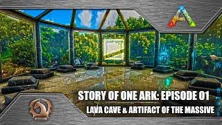 Ark Survival Evolved - Story of one Ark: Episode 01 (Lava cave & Artifact of the Massive)