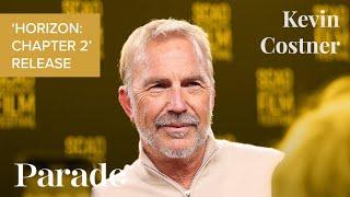 Kevin Costner on the Release of 'Horizon: Chapter 2'