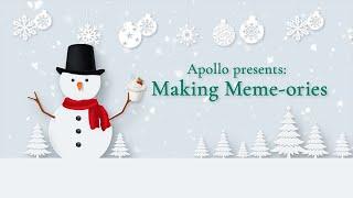 Making Meme-ories: Happy Holidays from Apollo!