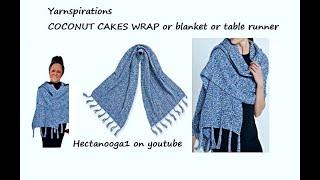 yarnspirations COCONUT CAKES WRAP crochet shawl, blanket or table runner