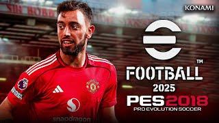 DOWNLOAD PES 2018 PATCH 2025 FULL UPDATE + INSTALLATION TUTORIAL PC