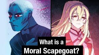 What is a "Moral Scapegoat"?