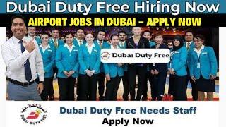 Dubai Airport Jobs Apply Now | Dubai Duty Free Jobs 2024