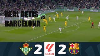 Real Betis vs Barcelona 2-2 | 2024 LaLiga | Match Highlights