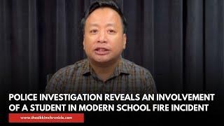 Police investigation reveals an involvement of a student  in Modern School Fire Incident