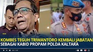 Mahfud MD Sebut Kombes Teguh Dikembalikan ke Jabatannya Sebagai Kabid Propam Polda Kaltara