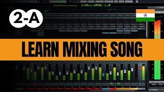 How To Mix A Song in Hindi