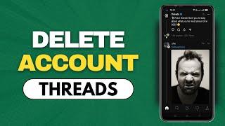 How To Delete Threads Account Permanently