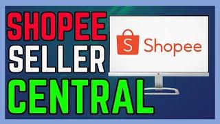 How To Login Shopee Sellar Central Account - (Easy Guide!)