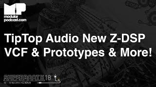 New FX Platform & Cards + VCF & VCA Prototypes from TipTop Audio at Superbooth 2018