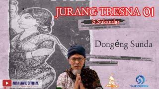 Jurang Tresna - Dongéng pasosoré séri ka 01