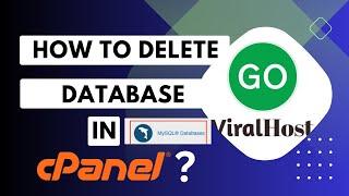 How to delete a database in cPanel with GoViralHost