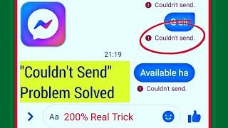 Couldn't Send Message in Messenger | Messenger couldn't send the message