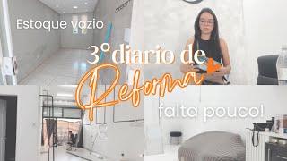 3° DIÁRIO de REFORMA - LOJA FÍSICA de ROUPAS!