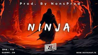 [FREE] Trap Freestyle Instrumental Rap 2024 "NINJA" Instru Rap Kickage Lourd By NonsProd