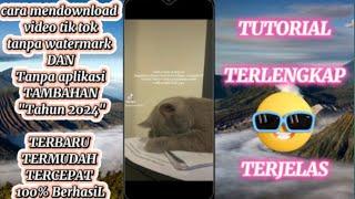 cara terbaru mendownload video CAPCUT tanpa watermark di 2024  100% Berhasil