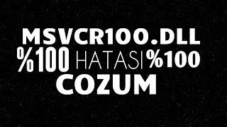 MSVCR100.DLL Hatası %100 ÇÖZÜMÜ