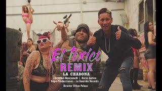 La Chabona nuevo videoclip (avance 2)El toxico Remix