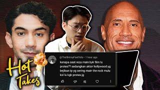 AKTOR INDONESIA CUMA REZA RAHADIAN⁉️ DWAYNE JOHNSON DI HOLLYWOOD JUGA GITU?? | HOT TAKES EP 6